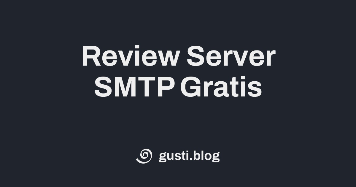 Review Server SMTP Gratis